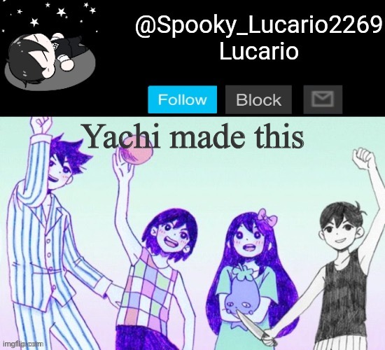 Omori Template (THANK YOU YACHI!!) | Yachi made this | image tagged in omori template thank you yachi | made w/ Imgflip meme maker