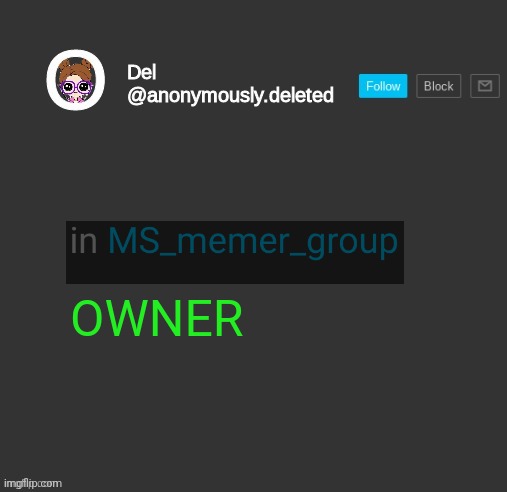 Del Announcement | OWNER | image tagged in del announcement | made w/ Imgflip meme maker