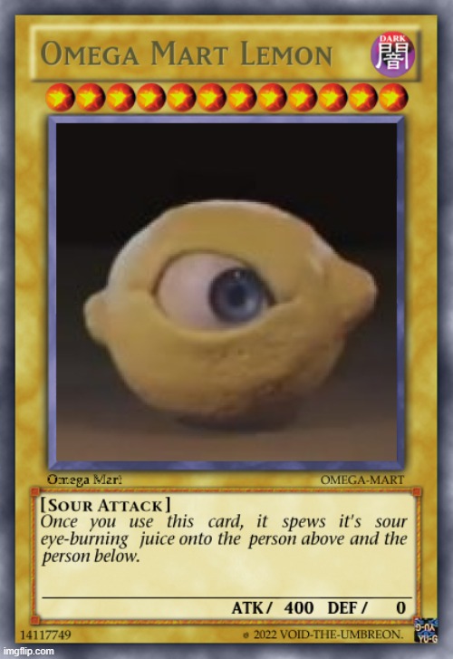aaaaaaaaaaaaaaaaaaaaaaaaaaaaaaaaaaaaaaaaaaaaaaaaaaaaaaaaaaaaaaaaaaaaaaaaaaaaaaaaaaaaaaaaaaaaaaaaaaaaaaaaaaaaaaaaaaaaaaaaaaaaaaaa | image tagged in omega mart lemon card | made w/ Imgflip meme maker