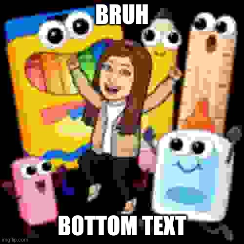 bruh |  BRUH; BOTTOM TEXT | image tagged in bruh,bruh moment | made w/ Imgflip meme maker