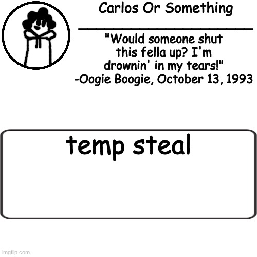 ' | temp steal | image tagged in ' | made w/ Imgflip meme maker