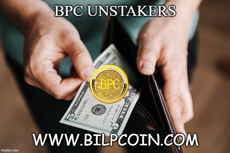 BPC UNSTAKERS; WWW.BILPCOIN.COM | made w/ Imgflip meme maker