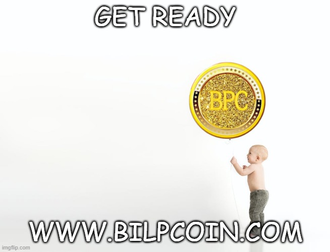 GET READY; WWW.BILPCOIN.COM | made w/ Imgflip meme maker