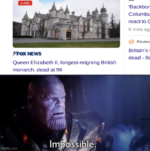 *speechless* | image tagged in thanos impossible,queen elizabeth,memes,queen | made w/ Imgflip meme maker