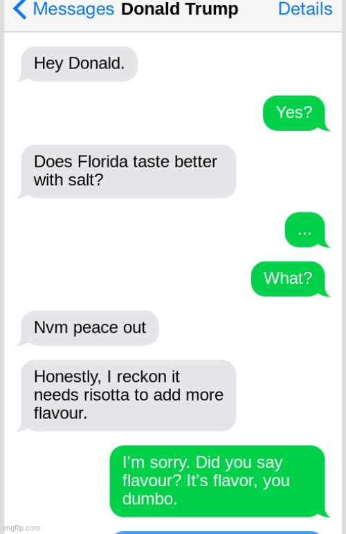 Just your usual morning chat with politicians. | image tagged in donald trump,texting,text messages | made w/ Imgflip meme maker