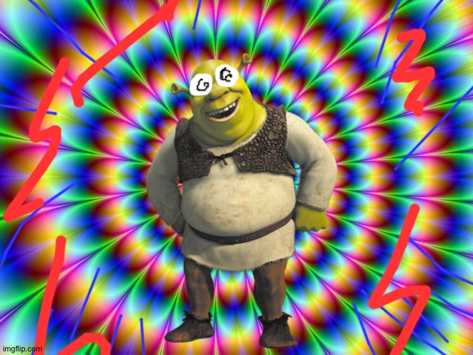 Shrek on LSD | image tagged in lsd | made w/ Imgflip meme maker