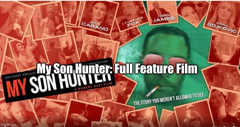 My Son Hunter: Full Feature Film  (Video)