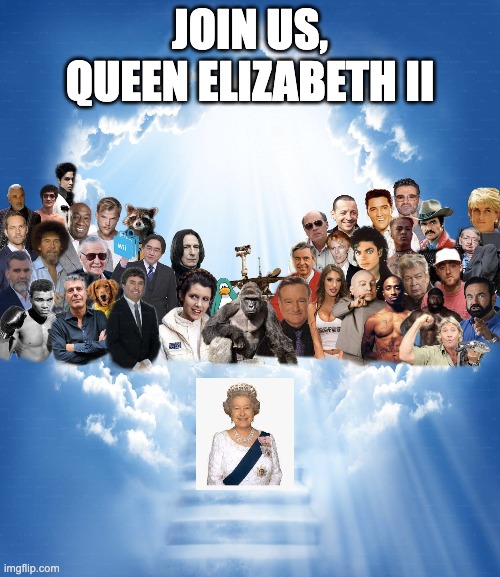 GOD SAVE THE QUEEN! | JOIN US, QUEEN ELIZABETH II | made w/ Imgflip meme maker