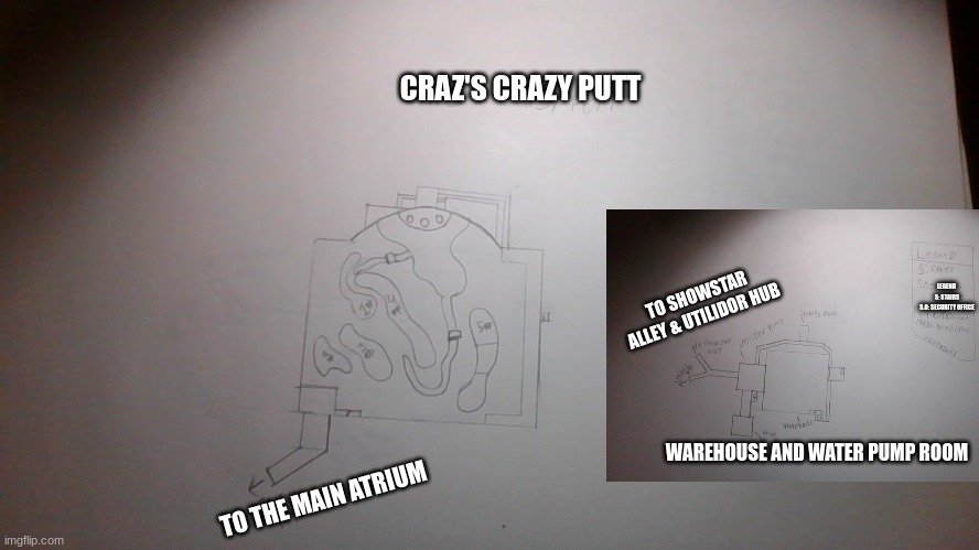 Welcome To Craz's Crazy Putt | CRAZ'S CRAZY PUTT; LEGEND 

S: STAIRS
S.O: SECURITY OFFICE; TO SHOWSTAR ALLEY & UTILIDOR HUB; WAREHOUSE AND WATER PUMP ROOM; TO THE MAIN ATRIUM | image tagged in geodome,spend the night,drawings | made w/ Imgflip meme maker
