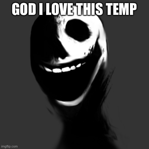 My favourite temp since Soldier tf2 | GOD I LOVE THIS TEMP | image tagged in jack | made w/ Imgflip meme maker