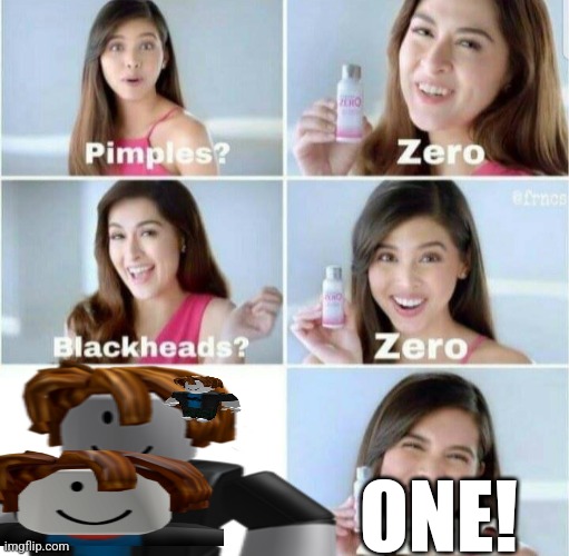 ONE! | made w/ Imgflip meme maker