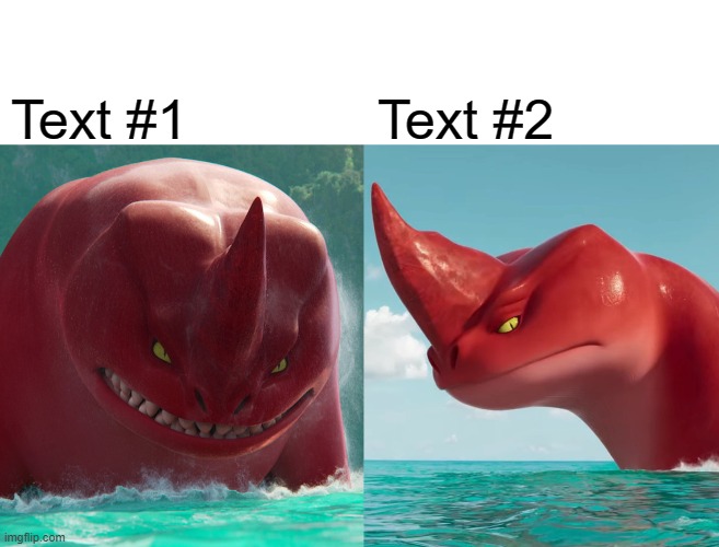 Angry Red vs. Calm Red | Text #1; Text #2 | image tagged in angry red vs calm red,the sea beast,netflix | made w/ Imgflip meme maker