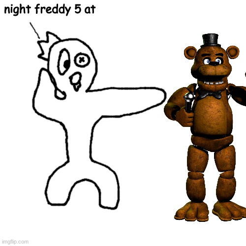 hel naw | night freddy 5 at | made w/ Imgflip meme maker