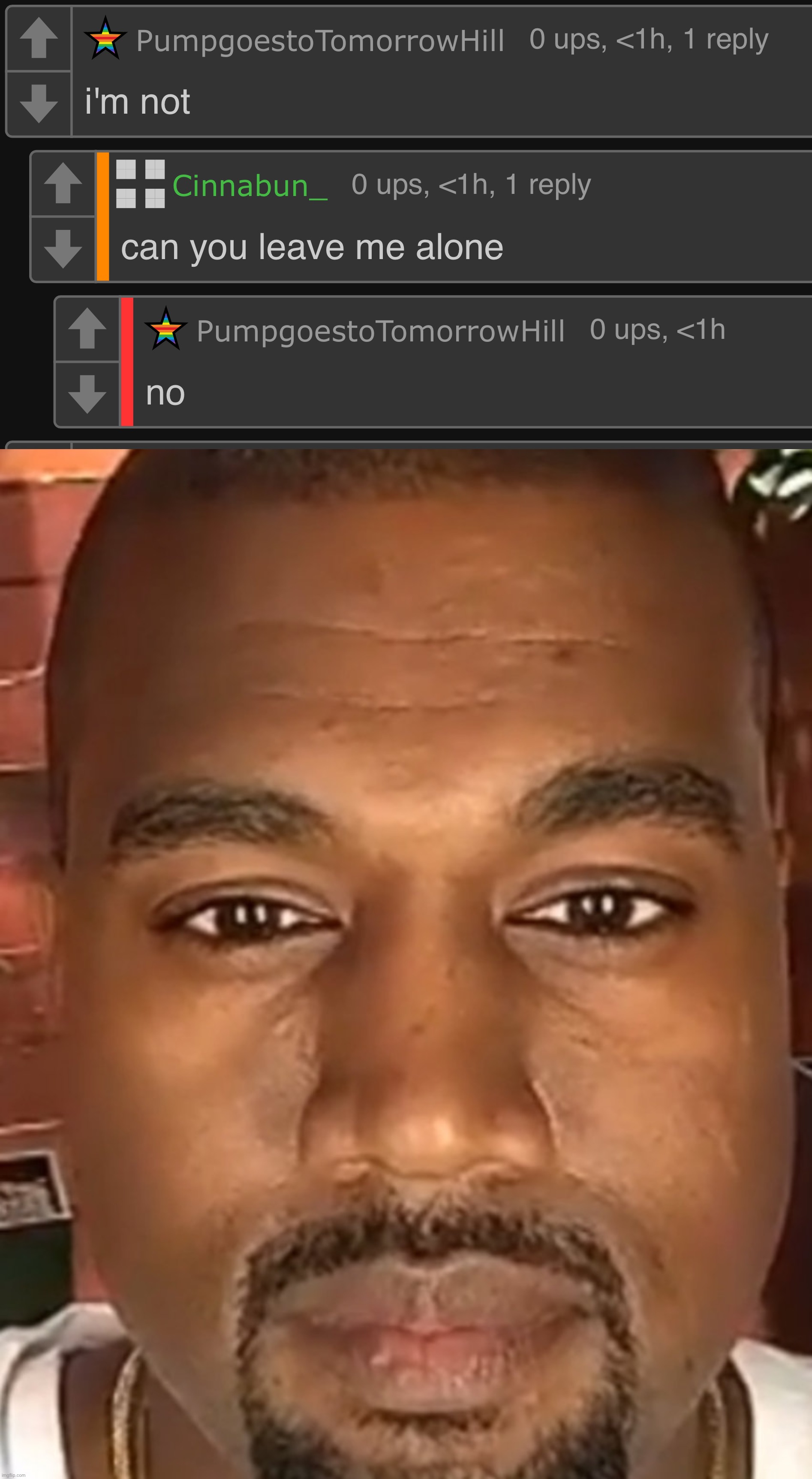 image tagged in kanye west stare | made w/ Imgflip meme maker