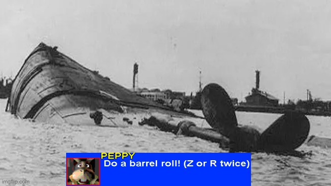 USS Oklahoma after capsizing | image tagged in uss oklahoma,pearl harbor,attack on pearl harbor,do a barrel roll | made w/ Imgflip meme maker