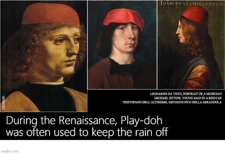 Hats | image tagged in art memes,renaissance,toddlers,toys,rain,fashion | made w/ Imgflip meme maker