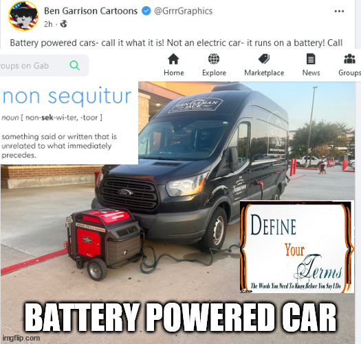 The Battery, NOT Electric Car | image tagged in define terms,what it is,ruse,democrats lie,word pervs | made w/ Imgflip meme maker