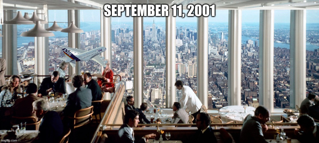 SEPTEMBER 11, 2001 | made w/ Imgflip meme maker