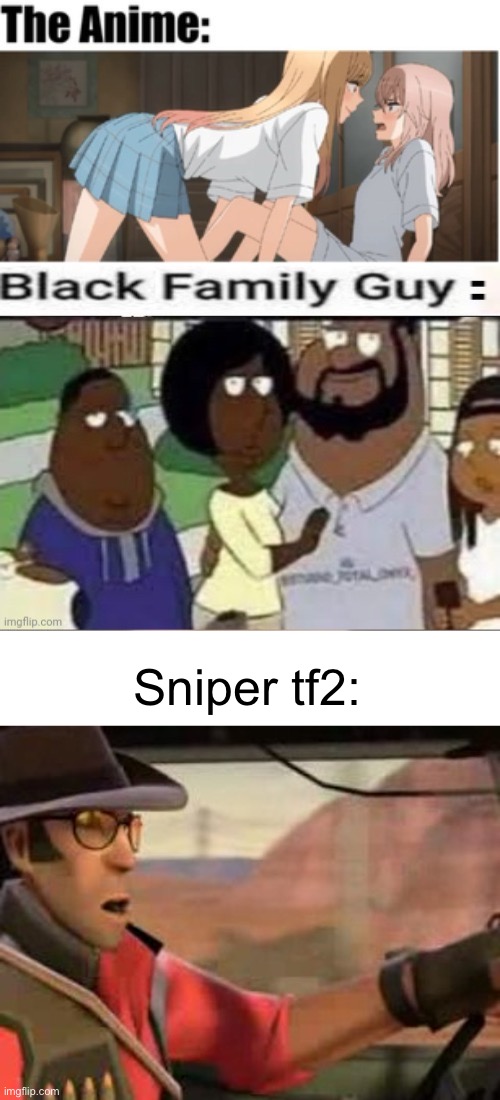 Sniper tf2: | made w/ Imgflip meme maker