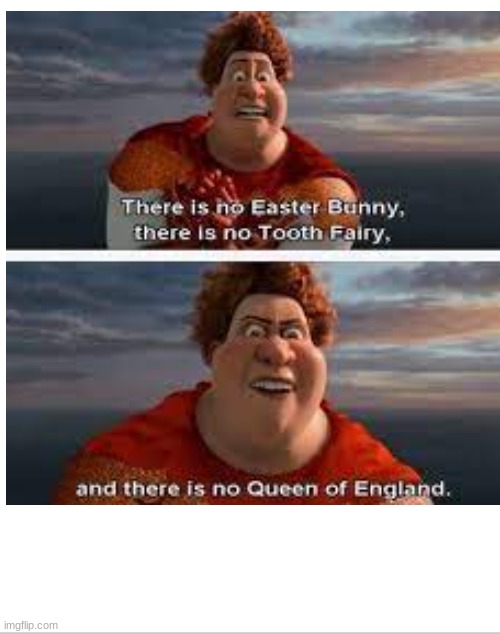 Alpha Hal got future sight too. | image tagged in queen elizabeth,queen,megamind,funny | made w/ Imgflip meme maker