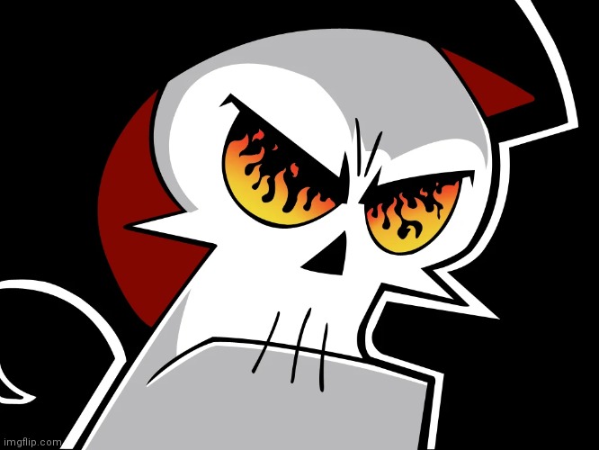 Angry Grim | image tagged in angry grim | made w/ Imgflip meme maker