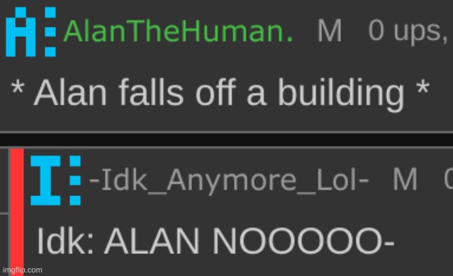 R.I.P, Alan tasted the rainbow | image tagged in idk,stuff,s o u p,carck | made w/ Imgflip meme maker
