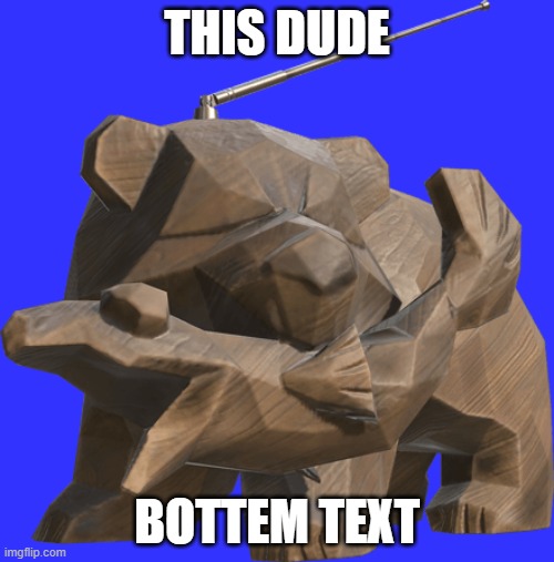 Mr Grizz | THIS DUDE; BOTTEM TEXT | image tagged in mr grizz | made w/ Imgflip meme maker