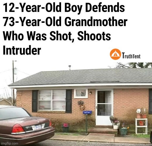 Happened in Goldsboro, North Carolina. Grandmother lived, suspect died. | image tagged in memes | made w/ Imgflip meme maker