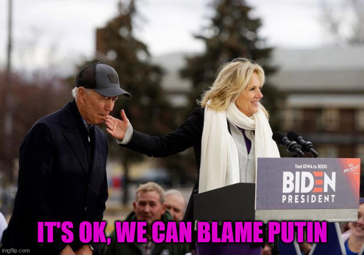 IT'S OK, WE CAN BLAME PUTIN | made w/ Imgflip meme maker