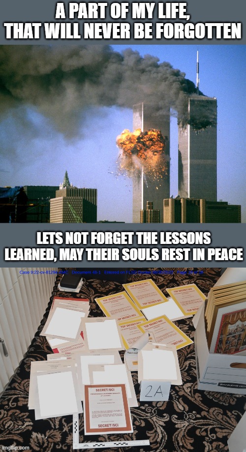 Before Giuliani lost his mind. | A PART OF MY LIFE, THAT WILL NEVER BE FORGOTTEN; LETS NOT FORGET THE LESSONS LEARNED, MAY THEIR SOULS REST IN PEACE | image tagged in 911 9/11 twin towers impact,orange hitler's stolen documents,memes,politics,national security,lock him up | made w/ Imgflip meme maker