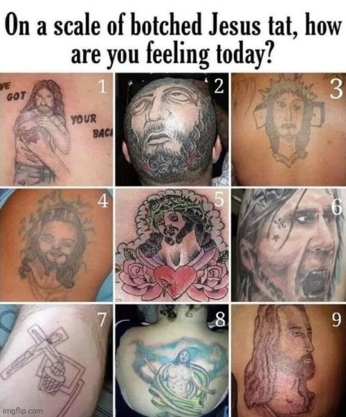 image tagged in jesus,jesus christ,tattoo face,what,these are confusing times | made w/ Imgflip meme maker