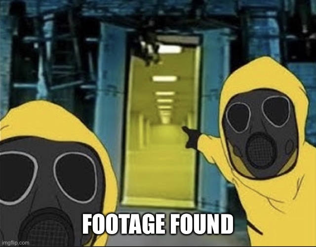 Hazmat men pointing at The Backrooms portal | FOOTAGE FOUND | image tagged in hazmat men pointing at the backrooms portal | made w/ Imgflip meme maker