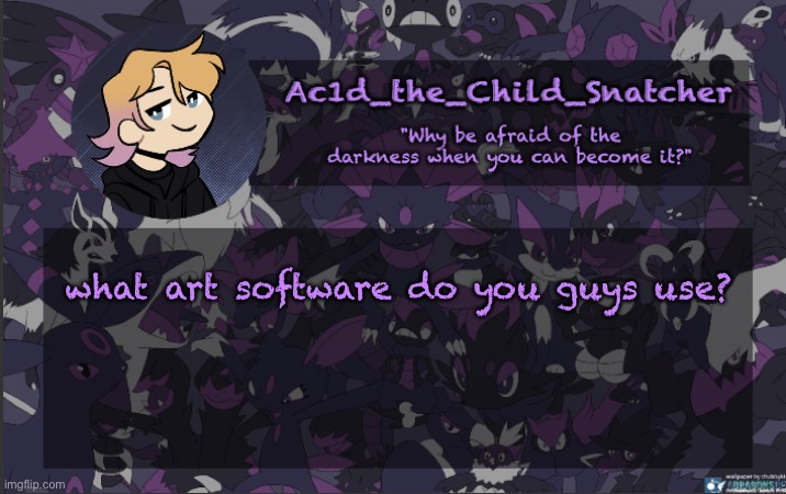 . | what art software do you guys use? | made w/ Imgflip meme maker