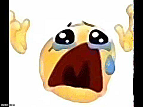 cursed crying emoji | image tagged in cursed crying emoji | made w/ Imgflip meme maker