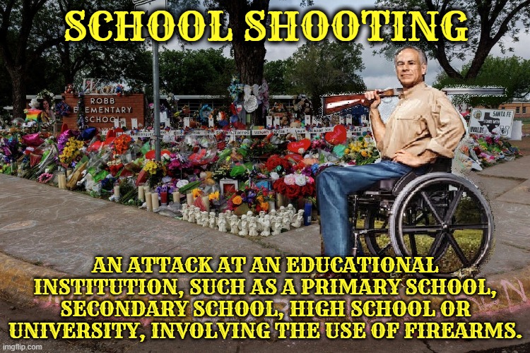 SCHOOL SHOOTING |  SCHOOL SHOOTING; AN ATTACK AT AN EDUCATIONAL INSTITUTION, SUCH AS A PRIMARY SCHOOL, SECONDARY SCHOOL, HIGH SCHOOL OR UNIVERSITY, INVOLVING THE USE OF FIREARMS. | image tagged in school,shooter,shooting,attack on titan,guns,firearms | made w/ Imgflip meme maker