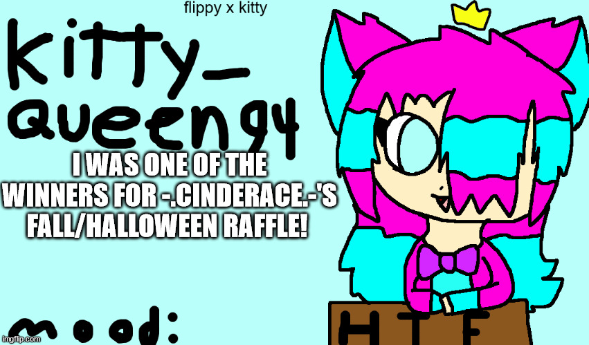 i had to pick my favorite treat and fursona for this (check her profile to learn more. it's over now) | I WAS ONE OF THE WINNERS FOR -.CINDERACE.-'S FALL/HALLOWEEN RAFFLE! | image tagged in anonmeent 2 0 | made w/ Imgflip meme maker