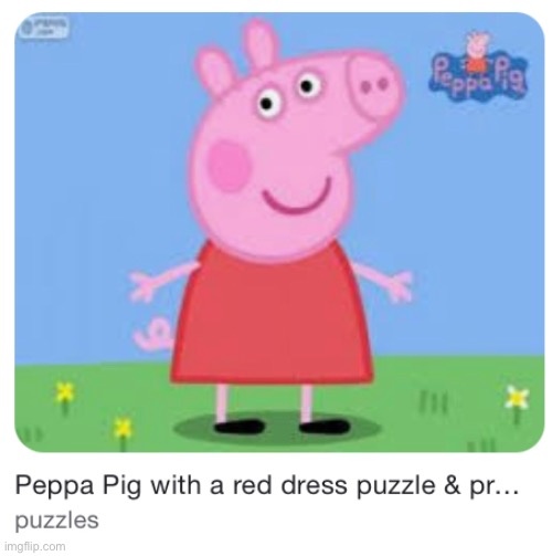 Peppa with a red dress and black shoes and smiling puzzle | image tagged in peppa pig | made w/ Imgflip meme maker