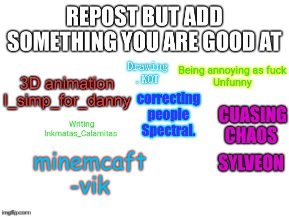 minemcaft | minemcaft
-vik | made w/ Imgflip meme maker