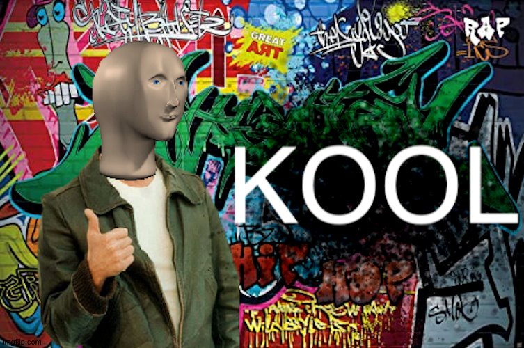 Meme Man Kool (Graffiti version) | image tagged in meme man kool graffiti version | made w/ Imgflip meme maker