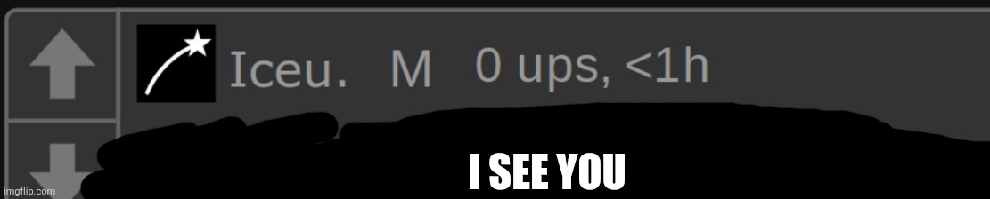 E | I SEE YOU | image tagged in bro wth | made w/ Imgflip meme maker