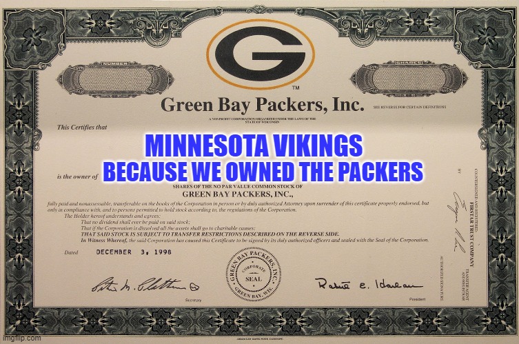 NFC North Week 1 | BECAUSE WE OWNED THE PACKERS; MINNESOTA VIKINGS | image tagged in minnesota vikings,green bay packers,vikings own packers,green bay packer owner,i are a owner | made w/ Imgflip meme maker