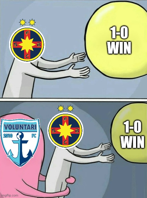 FC FCSB 1-1 Voluntari. The Ilfoveans are the boogey team for the red-blues. | 1-0 WIN; 1-0 WIN | image tagged in memes,running away balloon,fcsb,romania,futbol | made w/ Imgflip meme maker
