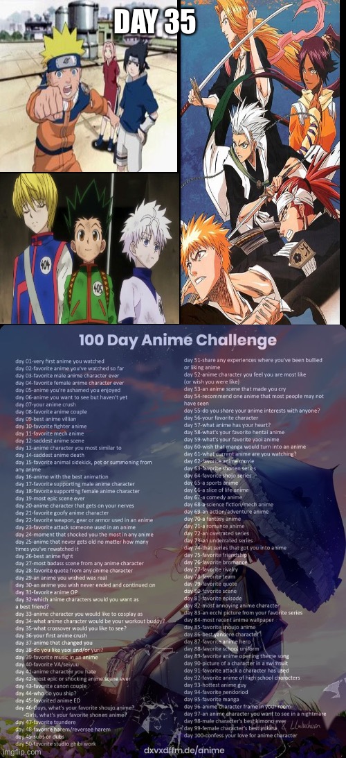 Hunter x Hunter x OG Naruto x Bleach | DAY 35 | image tagged in 100 day anime challenge,hunter x hunter,naruto,bleach | made w/ Imgflip meme maker