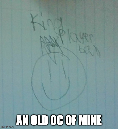 King Playerball is normally brainwashed by the Zombie Army. | AN OLD OC OF MINE | made w/ Imgflip meme maker