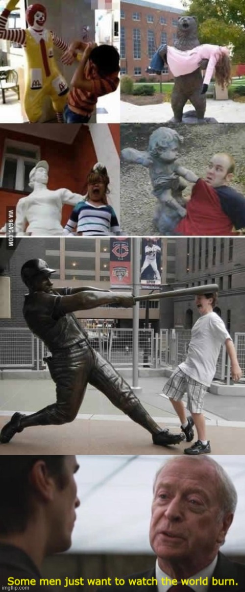 people messing with statues | image tagged in some men just want to watch the world burn | made w/ Imgflip meme maker