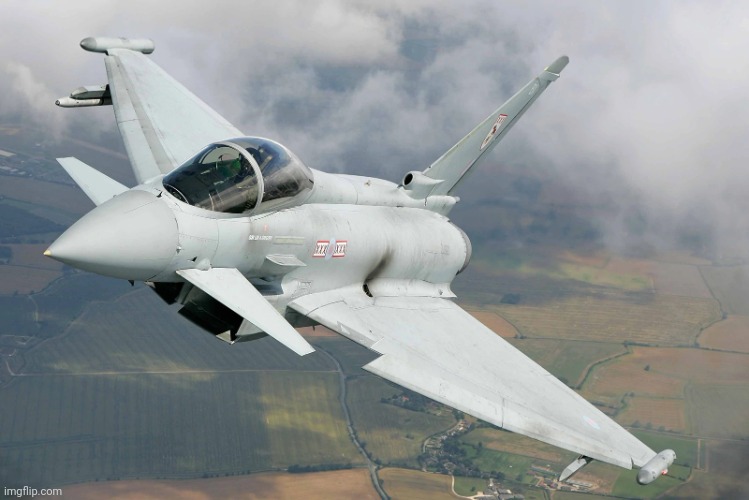 Eurofighter Typhoon | image tagged in eurofighter typhoon | made w/ Imgflip meme maker