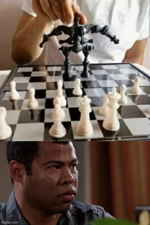 who needs strategy | image tagged in sweating bullets,chess,boss,funny memes | made w/ Imgflip meme maker