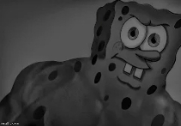 GigaSponge | image tagged in gigachad spongebob | made w/ Imgflip meme maker