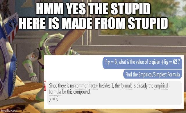 Hmm yes | HMM YES THE STUPID HERE IS MADE FROM STUPID | image tagged in hmm yes | made w/ Imgflip meme maker