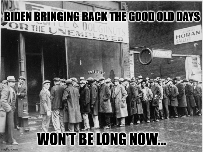 US Consumer Prices Rise For 27th Straight Month | BIDEN BRINGING BACK THE GOOD OLD DAYS; WON'T BE LONG NOW... | image tagged in great,depression,dementia,joe biden | made w/ Imgflip meme maker